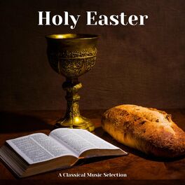 Album cover of Holy Easter - A classical Music selection