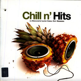 Album cover of Chill N' Hits - 10 Exclusive Latin Chill Out Remixes