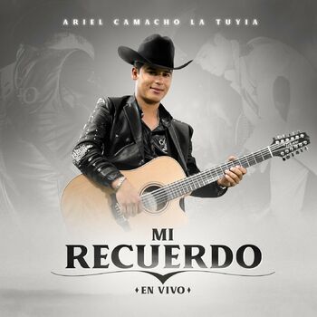 Ariel Camacho La Tuyia - Flor Hermosa (En Vivo): listen with lyrics | Deezer