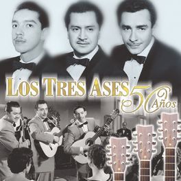 Album cover of Los Tres Ases 50 Años