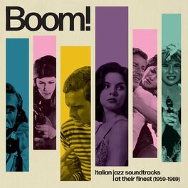Album cover of Boom! Italian Jazz Soundtracks At Their Finest (1959-1969)