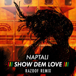 Album cover of Show Dem Love (Razoof Remix)