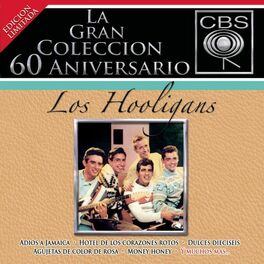 Album cover of La Gran Coleccion Del 60 Aniversario CBS - Los Hooligans
