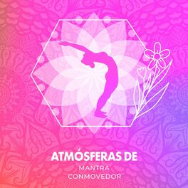 Album cover of Atmósferas de Mantra Conmovedor