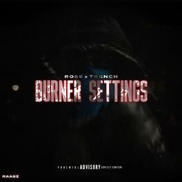 Album cover of Burner Settings (feat. #AR, Rose & Trench)