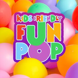 Album cover of Kids Friendly Fun Pop