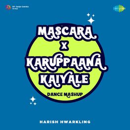 Album cover of Mascara X Karuppaana Kaiyale (From 