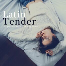 Album cover of Latin Tender (Pop And Easy Listening Music)