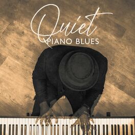 Album cover of Quiet Piano Blues - Greatest Dinner Jazz Piano Blues