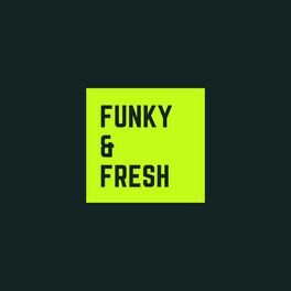 Album cover of FUNKY & FRESH