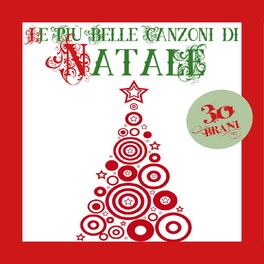 Album cover of Le più belle canzoni di Natale (30 brani)