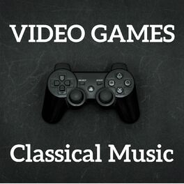 Album cover of Video Games Classical Music