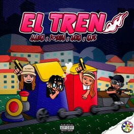 Album cover of El tren (feat. Yoshua, Kade & Ak!ra)