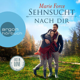 Album cover of Sehnsucht nach dir - Lost in Love - Die Green-Mountain-Serie, Band 5 (Ungekürzte Lesung)