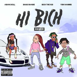 Album cover of Hi Bich (Remix) [feat. YBN Nahmir, Rich the Kid and Asian Doll]
