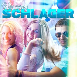 Album cover of Wir feiern Schlager