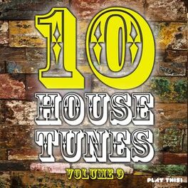 Album cover of 10 House Tunes, Vol. 9