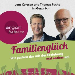 Album cover of Familienglück - Wir packen das mit der Erziehung mal anders an!