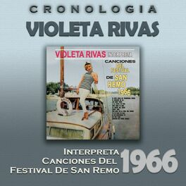 Album cover of Violeta Rivas Cronología - Interpreta Canciones del Festival de San Remo (1966)