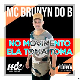 Album cover of No Movimento Ela Toma Toma