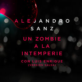 Album cover of Un Zombie A La Intemperie (Versión Salsa)