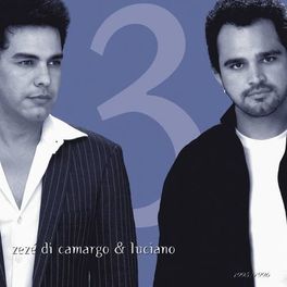 Zeze Di Camargo & Luciano: Duas Horas de Sucessos - Ao Vivo