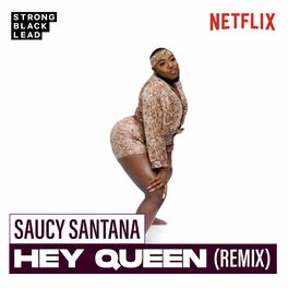 Album cover of Hey Queen (Remix) [feat. Saucy Santana]