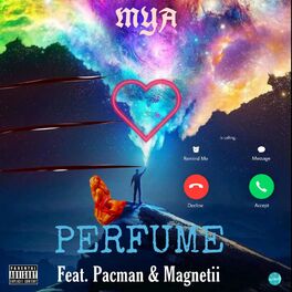 Album cover of PERFUME (feat. MYA & PACMAN)