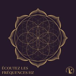 Album cover of Écoutez les fréquences Hz: Guérison des sons relaxants, Repos du corps et de l'esprit, Régénération des tissus profonds, Massage s