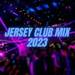 Album cover of JERSEY CLUB MIX 2023