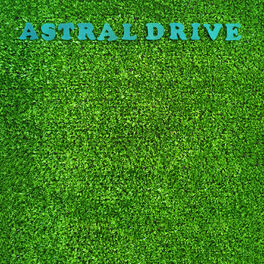 Album cover of Astral Drive