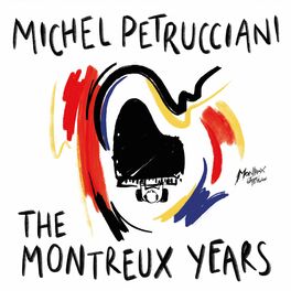 Album cover of Michel Petrucciani: The Montreux Years (Live)