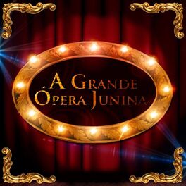 Album cover of A Grande Ópera Junina