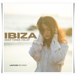 Album cover of Ibiza - Deep Tunes, Vol. 07