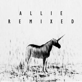 Album cover of Allie Remixed
