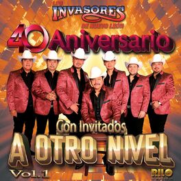 Album cover of 40 Aniversario Con Invitados a Otro Nivel, Vol. 1