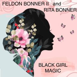 Album cover of BLACK GIRL MAGIC (feat. RITA BONNER)