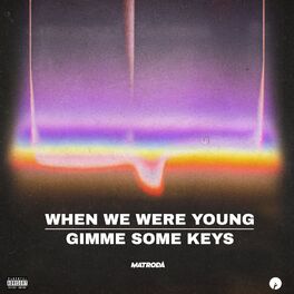 Album cover of When We Were Young / Gimme Some Keys