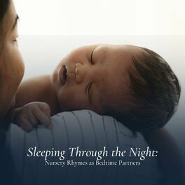 Album cover of Sleeping Through the Night: Nursery Rhymes as Bedtime Partners