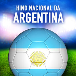 Album cover of Argentina: Himno Nacional Argentino (Hino Nacional da Argentina) - Single