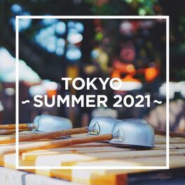 Album cover of TOKYO - SUMMER 2021 -