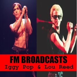 Album cover of FM Broadcasts Iggy Pop & Lou Reed