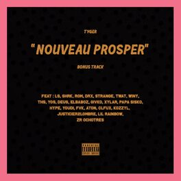 Album cover of Nouveau Prosper (feat. LS, Shrk, R.O.M, Drx, Strange, Twat, Winy, THS, Yos, Deus, Elbaboz, Givko, Xylar, Papa Sisko, Hype, Youdi, 