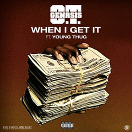 Album cover of When I Get It (feat. Young Thug)