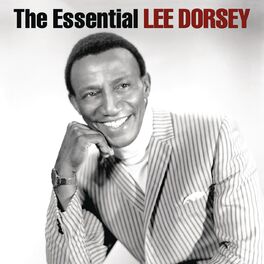 Album cover of The Essential Lee Dorsey