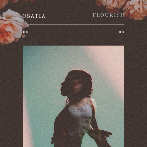 Osatia - Flourish [single] (2019)