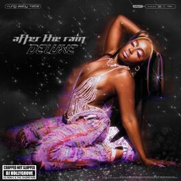 Album cover of After The Rain: Deluxe - ChopNotSlop