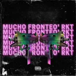 Album cover of Mucho Fronteo´ Rkt