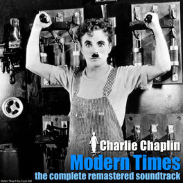 Album cover of Modern Times - The Complete Remastered Soundtrack