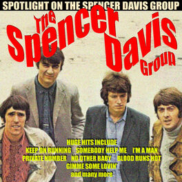 Album cover of The Spencer Davis Group - Spotlight On The Spencer Davis Group